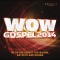 WOW Gospel 2014 (2CD)